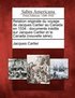 Relation Originale Du Voyage de Jacques Cartier Au Canada En 1534