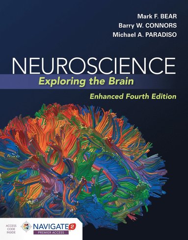 Neuroscience: Exploring The Brain, Enhanced Edition (inbunden)