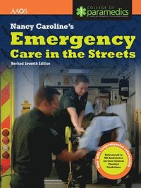 Nancy Caroline S Emergency Care In The Streets United Kingdom Edition British Paramed Bok Bokus