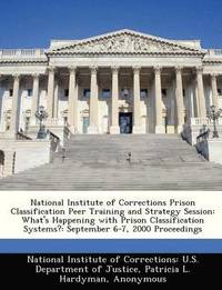 National Institute of Corrections Prison Classification Peer Training and Strategy Session (hftad)