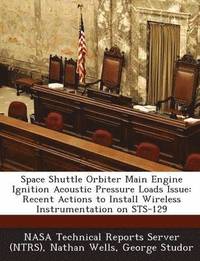 Space Shuttle Orbiter Main Engine Ignition Acoustic Pressure Loads Issue (hftad)