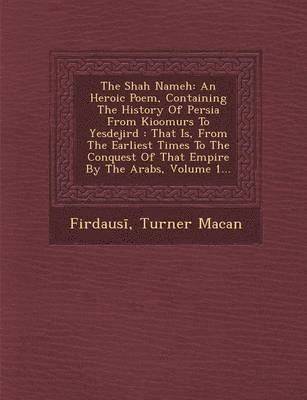 The Shah Nameh (inbunden)