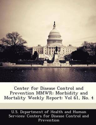 Center for Disease Control and Prevention Mmwr (hftad)