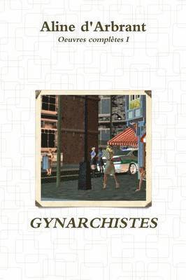 Gynarchistes (inbunden)
