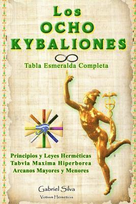 Los Ocho Kybaliones (häftad)
