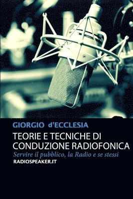 Teorie E Tecniche Di Conduzione Radiofonica (häftad)