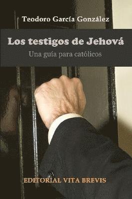 testigos de jehova. Una guia para catolicos (häftad)