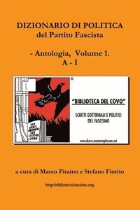 Dizionario Di Politica Del Partito Fascista - Vol. 1 (häftad)