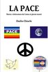 LA PACE - Storia e letteratura da Caino ai giorni nostri