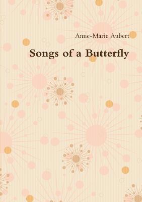 Songs of a Butterfly (hftad)