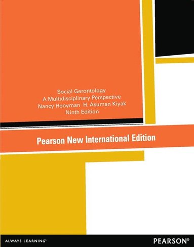 Social Gerontology: A Multidisciplinary Perspective (inbunden)