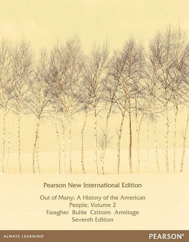 Out of Many: A History of the American People, Volume 2 (h�ftad)