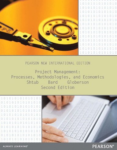 Project Management: Processes, Methodologies, and Economics (hftad)