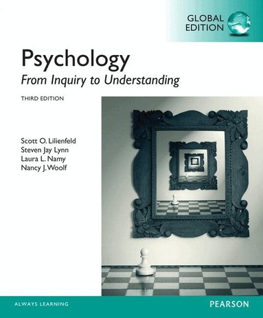 Psychology: From Inquiry to Understanding, Global Edition - Scott Lilienfeld, Steven Lynn, Laura ...