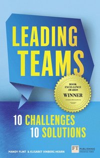 Leading Teams - 10 Challenges : 10 Solutions (häftad)