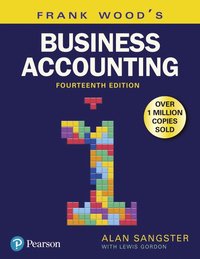 Frank Wood's Business Accounting Volume 1 (hftad)