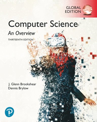 Computer Science: An Overview, Global Edition - J Brookshear