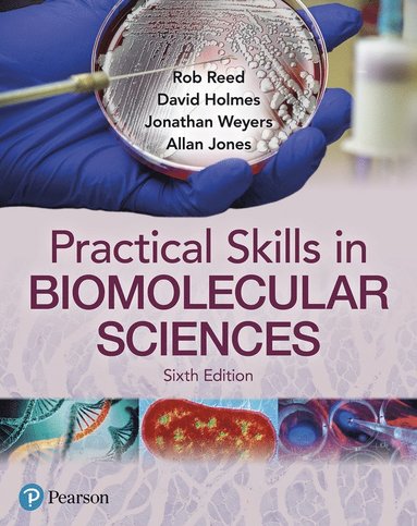Practical Skills in Biomolecular Science (häftad)