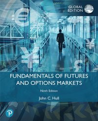 Fundamentals of Futures and Options Markets, Global Edition (hftad)