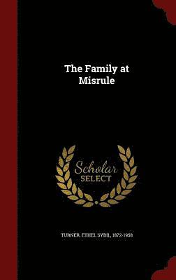 The Family at Misrule (inbunden)