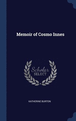 Memoir of Cosmo Innes (hftad)