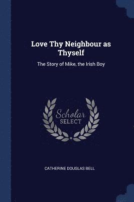 Love Thy Neighbour as Thyself (hftad)