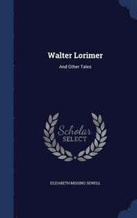 Walter Lorimer (inbunden)