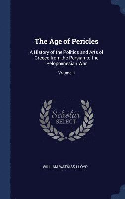 The Age of Pericles (inbunden)