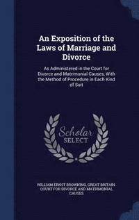 An Exposition of the Laws of Marriage and Divorce (inbunden)
