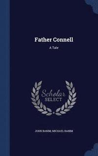 Father Connell (inbunden)