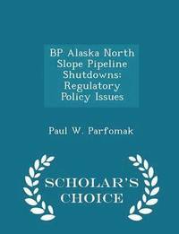 BP Alaska North Slope Pipeline Shutdowns (hftad)