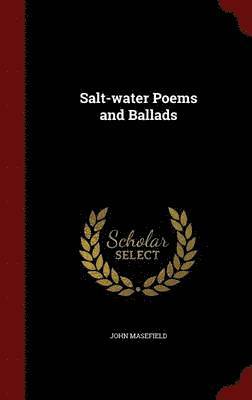 Salt-water Poems and Ballads (inbunden)