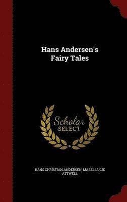 Hans Andersen's Fairy Tales (inbunden)