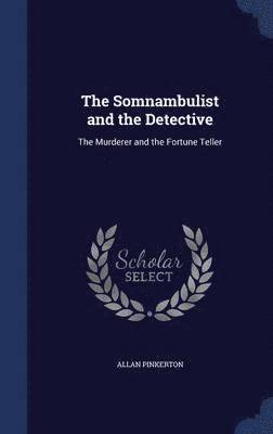 Somnambulist and the Detective