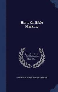 Hints On Bible Marking (inbunden)