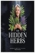 Hidden Herbs Inspired by Annette Ray Teachings
