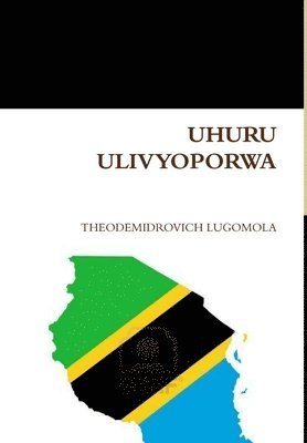 Uhuru Ulivyoporwa (h�ftad)