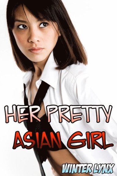 Her Pretty Asian Girl (häftad)