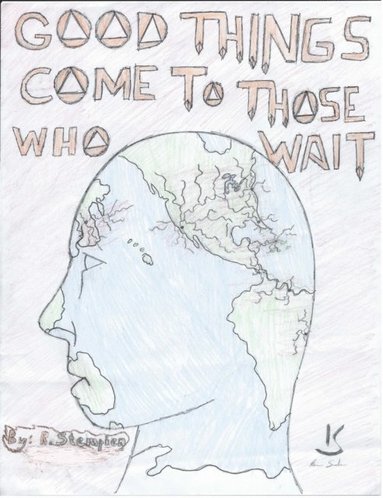 Good Things Come To Those Who Wait (häftad)