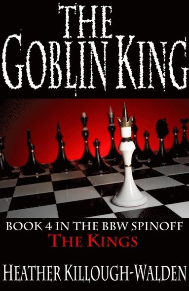 Goblin King (The Kings series, book 4) (häftad)