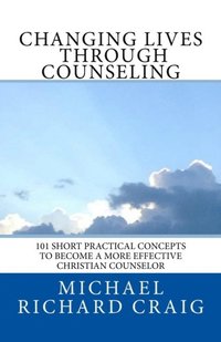 Changing Lives Through Counseling (e-bok)