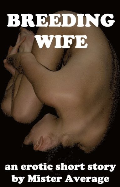 Breeding Wife (häftad)