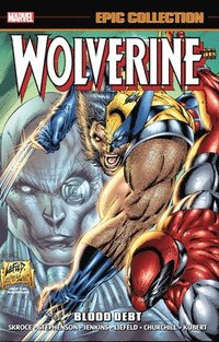 Wolverine Epic Collection: Blood Debt (hftad)