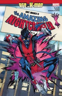 Age Of X-man: The Amazing Nightcrawler (hftad)