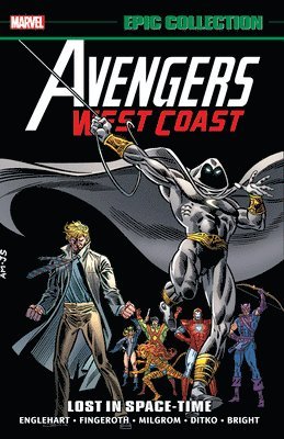 Avengers West Coast Epic Collection: Lost in Space-Time (inbunden)