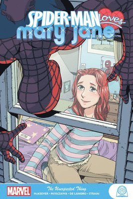 Spider-man Loves Mary Jane: The Unexpected Thing (hftad)