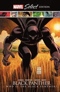 Black Panther: Who Is The Black Panther? Marvel Select Edition (inbunden)