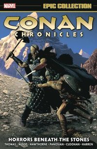 Conan Chronicles Epic Collection: Horrors Beneath The Stones (häftad)
