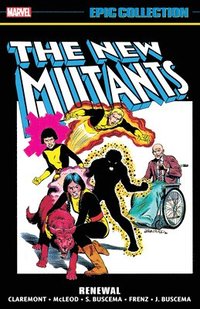 New Mutants Epic Collection: Renewal (hftad)