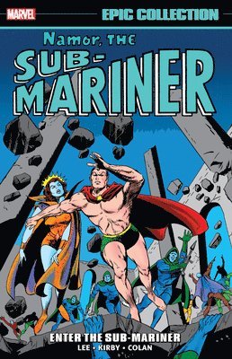 Namor, The Sub-Mariner Epic Collection: Enter The Sub-Mariner (häftad)